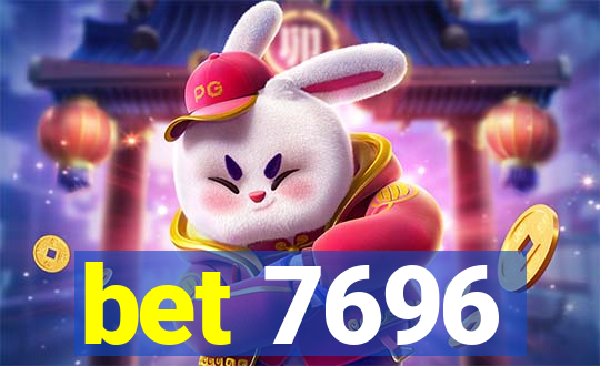 bet 7696